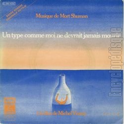 [Pochette de Un type comme moi ne devrait jamais mourir (B.O.F.  Films )]