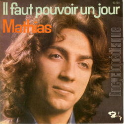 [Pochette de Il faut pouvoir un jour (MATHIAS)]