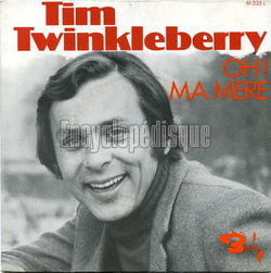 [Pochette de Oh ! Ma mre (Tim TWINKLEBERRY)]