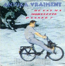 [Pochette de O est ma mobylette passe (ANTUKA VRAIMENT)]