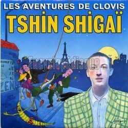 [Pochette de Tshin Shiga (Les AVENTURES DE CLOVIS)]