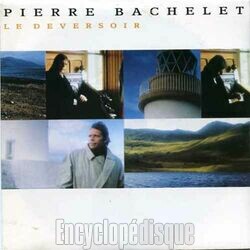 [Pochette de Le dversoir (Pierre BACHELET)]