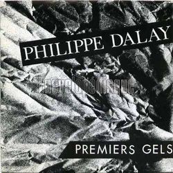 [Pochette de Premiers gels (Philippe DALAY)]