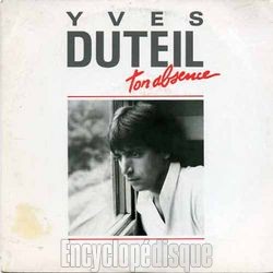 [Pochette de Ton absence (Yves DUTEIL)]