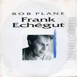 [Pochette de Bob plane (Frank ECHEGUT)]