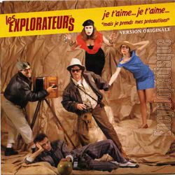 [Pochette de Je t’aime… je t’aime… (mais je prends mes prcautions) (Les EXPLORATEURS)]