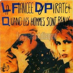 [Pochette de Quand les hommes sont beaux (La FIANCE DU PIRATE)]