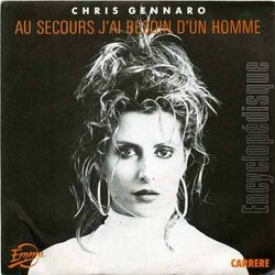 [Pochette de Au secours, j’ai besoin d’un homme (Chris GENNARO)]