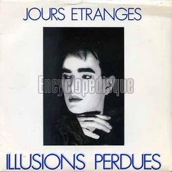 [Pochette de Illusions perdues (JOURS TRANGES)]