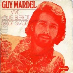 [Pochette de Vive Louis Blriot (Guy MARDEL)]