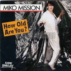 [Pochette de How old are you (MIKO MISSION)]