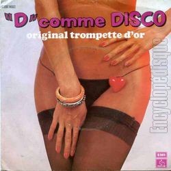 [Pochette de D comme disco (ORIGINAL TROMPETTE D’OR)]