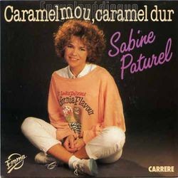 [Pochette de Caramel mou, caramel dur (Sabine PATUREL)]