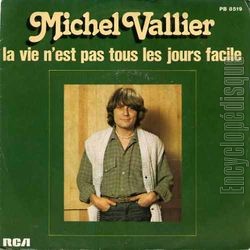 [Pochette de La vie n’est pas toujours facile (Michel VALLIER)]