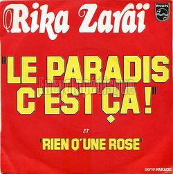 [Pochette de Le paradis c’est a ! / Rien q’une rose (Rika ZARA)]