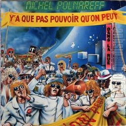 [Pochette de Y’a que pas pouvoir qu’on peut (Michel POLNAREFF)]