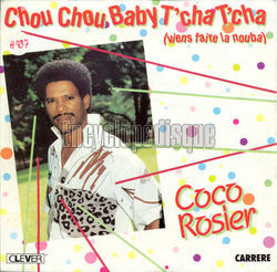 [Pochette de Chouchou baby t’cha t’cha (Viens faire la nouba) (Coco ROSIER)]