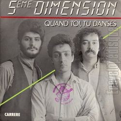 [Pochette de Quand toi tu danses (5ME DIMENSION)]