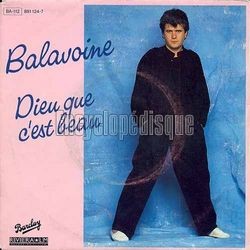 [Pochette de Dieu que c’est beau (Daniel BALAVOINE)]