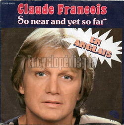 [Pochette de So near and yet so far (Claude FRANOIS)]