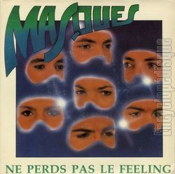 [Pochette de Ne perds pas le feeling (MASQUES)]