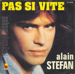 [Pochette de Pas si vite (Alain STFAN)]