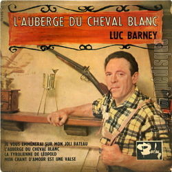 [Pochette de L’auberge du cheval blanc (Luc BARNEY)]