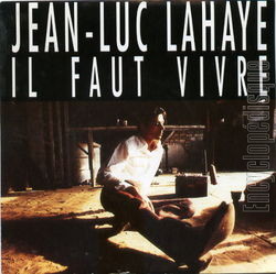 [Pochette de Il faut vivre (Jean-Luc LAHAYE)]