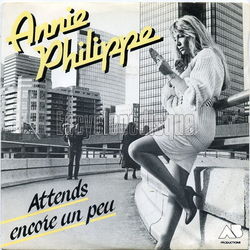 [Pochette de Attends encore un peu (Annie PHILIPPE)]