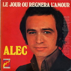 [Pochette de Le jour o rgnera l’amour (ALEC)]