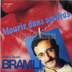 [Pochette de Mourir dans ses bras (Jean-Claude BRAMLI)]