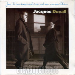 [Pochette de Je t’interdis de vieillir (Jacques DUVALL)]