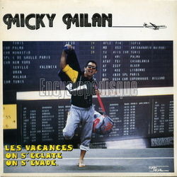 [Pochette de Les vacances, on s’clate, on s’vade (Micky MILAN (ZDRAVKOVIC))]