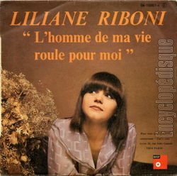 [Pochette de L’homme de ma vie roule pour moi (Liliane RIBONI)]