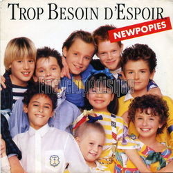 [Pochette de Trop besoin d’espoir (NEWPOPIES)]