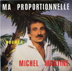 [Pochette de Ma proportionnelle (Michel MARTINE)]