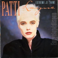 [Pochette de Extrme, je t’aime (Patti LAYNE)]