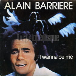 [Pochette de I wanna be me (Alain BARRIRE)]