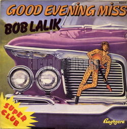 [Pochette de Good evening miss (Bob LALIK)]