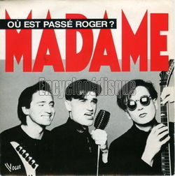 [Pochette de O est pass Roger ? (MADAME)]