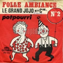 [Pochette de Folle ambiance n2 (potpourri) (Le GRAND JOJO et Cie)]