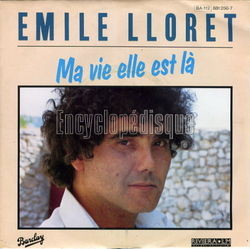 [Pochette de Ma vie, elle est l (Emile LLORET)]