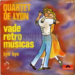 [Pochette de Vade retro musicas (Le QUARTET DE LYON)]