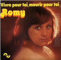 [Pochette de Vivre pour toi, mourir pour toi (ROMY)]