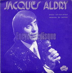 [Pochette de Amour ! oh mon amour (Jacques ALDRY)]