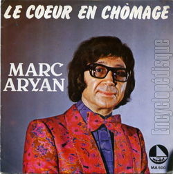 [Pochette de Le cœur en chomage (Marc ARYAN)]