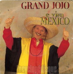 [Pochette de E viva Mexico ! (GRAND JOJO)]