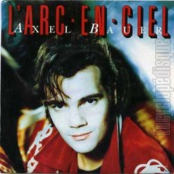 [Pochette de L’arc-en-ciel (Axel BAUER)]