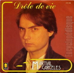 [Pochette de Drle de vie (Martial CARCELES)]