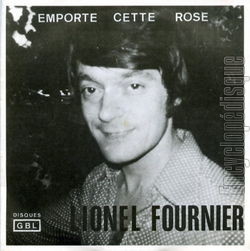 [Pochette de Emporte cette rose (Lionel FOURNIER)]